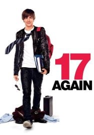 17 Again (2009) 17 ขวบอีกครั้ง&#8230;กลับมาแก้ฝันให้เป็นจริง