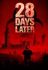 28 Days Later&#8230; (2002) 28 วันให้หลัง เชื้อเขมือบคน
