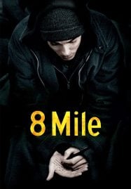 8 Mile (2002) ดวลแร็บสนั่นโลก
