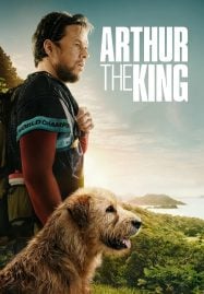 Arthur the King (2024) อาเธอร์ จอมราชา
