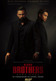Blood Brothers Bara Naga (2025) เลือดเดือด ฝ่าองค์กรทมิฬ