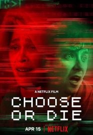 Choose or Die (2022) เลือกหรือตาย