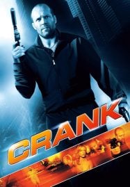 Crank (2006) คนโคม่า วิ่ง คลั่ง ฆ่า