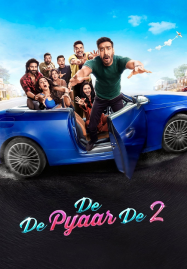 De De Pyaar De 2 (2025) ขอให้ผมได้รักคุณ 2