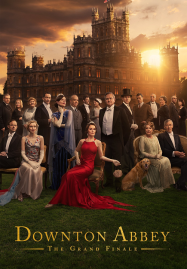 Downton Abbey The Grand Finale (2025)