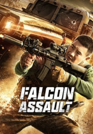Falcon Assault (2026) เหยี่ยวล่าบุกระห่ำ