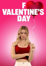 F*ck Valentines Day (2026)