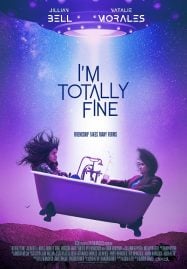 I&#8217;m Totally Fine (2022)