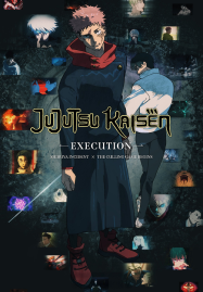 Jujutsu Kaisen Execution (2025) มหาเวทย์ผนึกมาร เดอะมูฟวี่ อุบัติการณ์ชิบูย่า × จรดลล้างบาง
