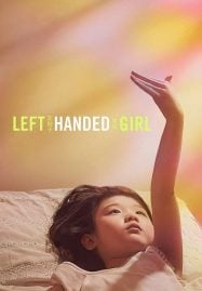Left Handed Girl (2025) เด็กมือซ้าย