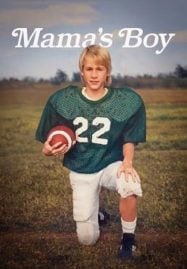 Mama&#8217;s Boy (2022)