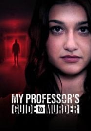 My Professor&#8217;s Guide to Murder (2023)