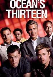 Ocean&#8217;s Thirteen (2007) โอเชียน 13 เซียนปล้นเหนือเมฆ