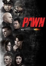 Pawn (2013) รุกฆาตคนปล้นคน
