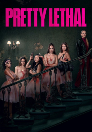 Pretty Lethal (2026) หน้าสวย สังหาร