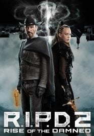 R.I.P.D. 2 Rise of the Damned (2022) อาร์.ไอ.พี.ดี. 2 ความรุ่งโรจน์ของผู้ถูกสาป