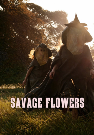 Savage Flowers (2025)