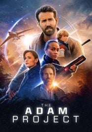 The Adam Project (2022) ย้อนเวลาหาอดัม