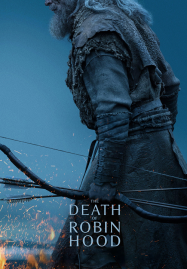 The Death of Robin Hood (2026) บันทึกสุดท้ายของจอมโจร