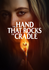 The Hand That Rocks the Cradle (2025)