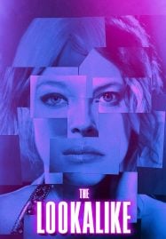 The Lookalike (2014) เกมซ้อนแผน แฝงกลลวง