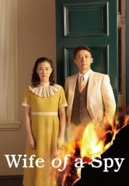 Wife of a Spy (2020)